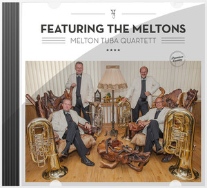 Melton Tuba Quartett - CD 'Featuring the Meltons'…
